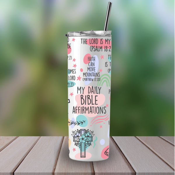 Stylish and Inspirational: My Daily Bible Affirmation 20oz Skinny Tumbler